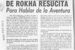 De Rokha resucita para hablar de la aventura  [artículo].