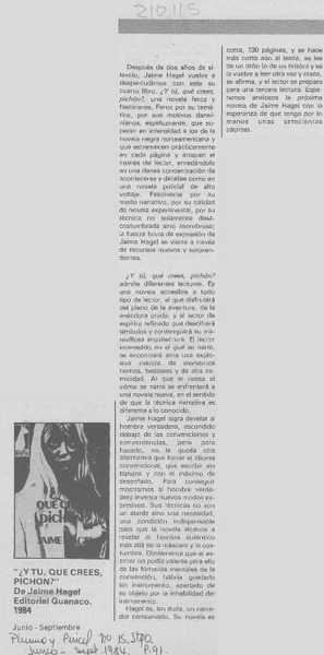 "Y tú, qué crees, Pichón?"