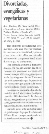 Divorciadas, evangélicas y vegetarianas