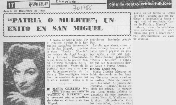 "Patria o muerte": un éxito en San Miguel.