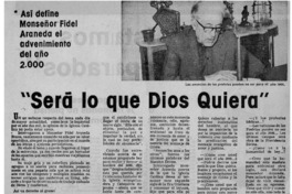 Será lo que Dios quiera".