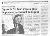 Figura de "El Tila" inspiró libro de poemas de Gabriel Rodríguez Figura de "El Tila" inspiró libro de poemas de Gabriel Rodríguez