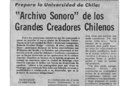 Archivo Sonoro de los Grandes Creadores Chilenos Prepara la Universidad de Chile