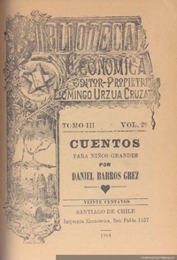 Cuentos para [los] niños grandes : [entresacado de la obra de este nombre]