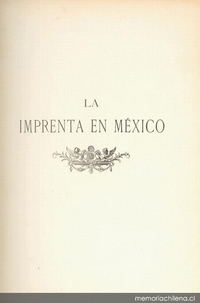 La imprenta en México : (1539-1821)