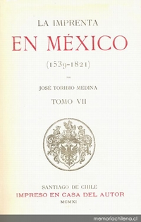 La imprenta en México : (1539-1821)