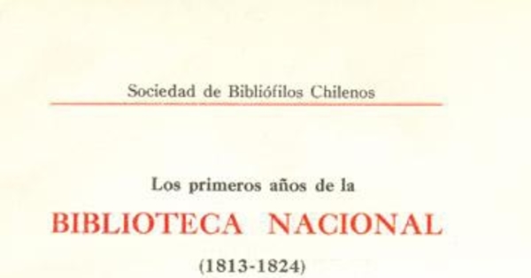 Los primeros años de la Biblioteca Nacional (1813-1824)