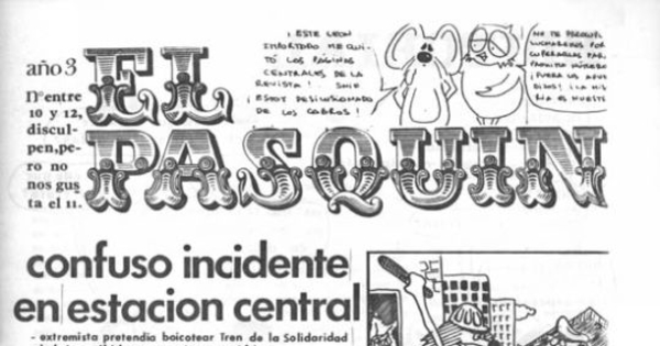 El Pasquín : año 3, nº entre 10 y 12 : disculpen pero no nos gusta el 11