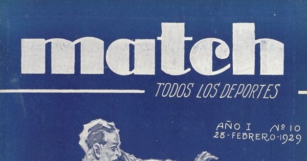 Match: año 1, número 10, 28 de febrero de 1929