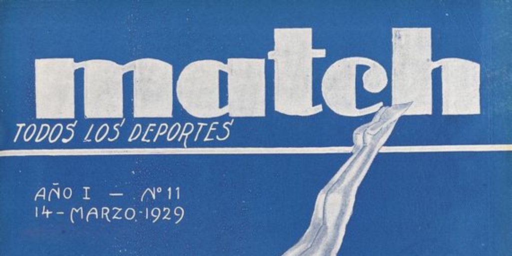  Match: año 1, número 11, 14 de marzo de 1929