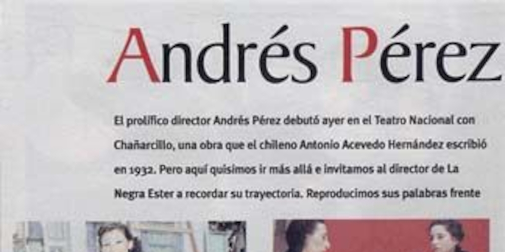 Andrés Pérez según Andrés Pérez