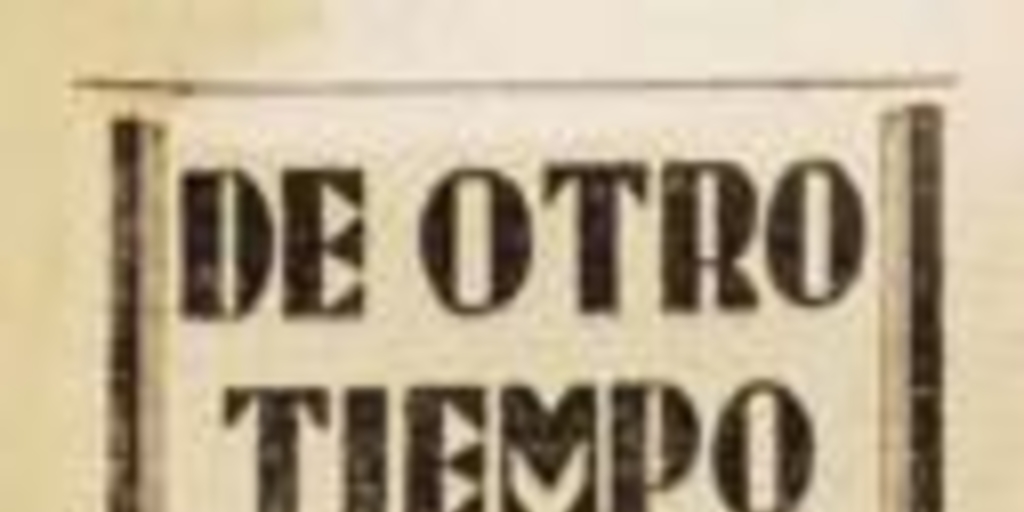 De otro tiempo
