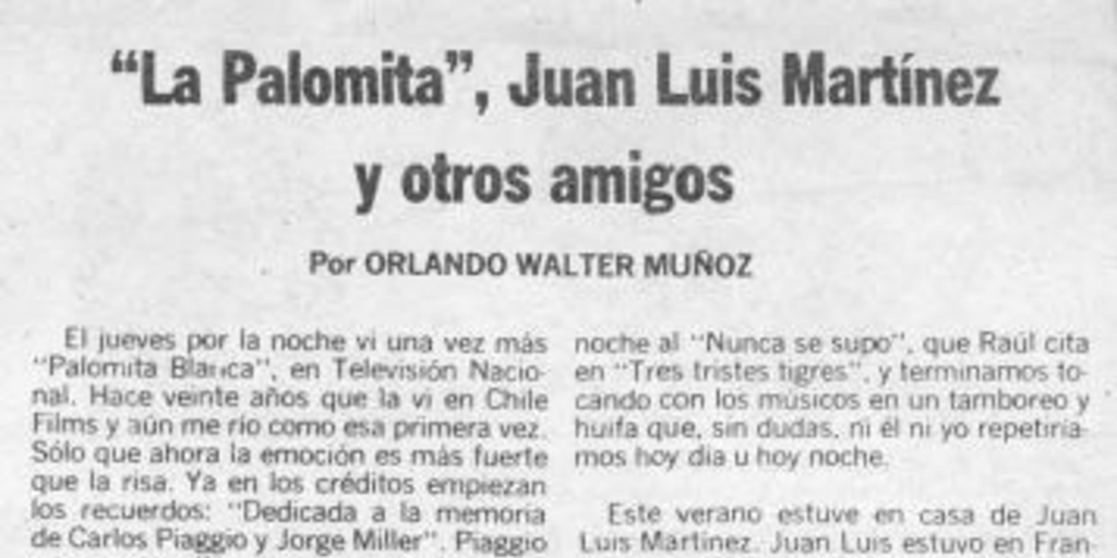 "La palomita", Juan Luis Martínez y otros amigos