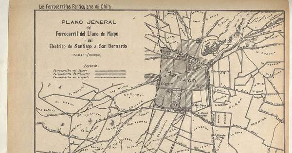 Plano general del Ferrocarril del Llano de Maipo y del Eléctrico de Santiago a San Bernardo