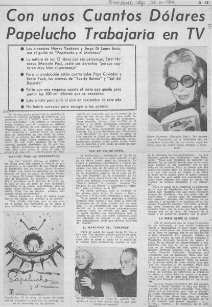 Con unos cuantos dólares Papelucho trabajaría en TV.