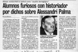Alumnos furiosos con historiador por dichos sobre Alessandri Palma  [artículo] Paulina Barriga