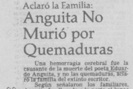 Anguita no murió por quemaduras.