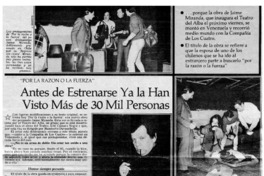 Antes de estrenarse ya la han visto má de 30 mil personas : [entrevistas]