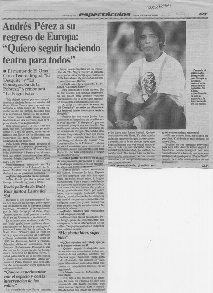 Andrés Pérez a su regreso de Europa "quiero seguir haciendo teatro para todos".