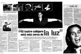 "El teatro callejero está más cerca de la luz" : [entrevistas]