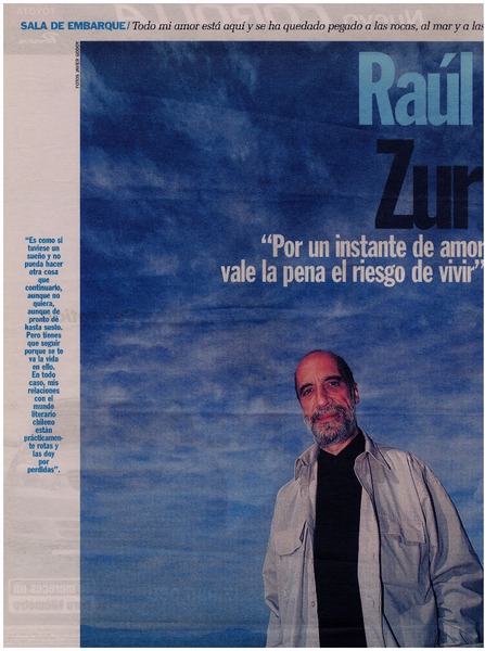 Raúl Zurita "Por un instante de amor vale la pena el riesgo de vivir" [entrevistas]