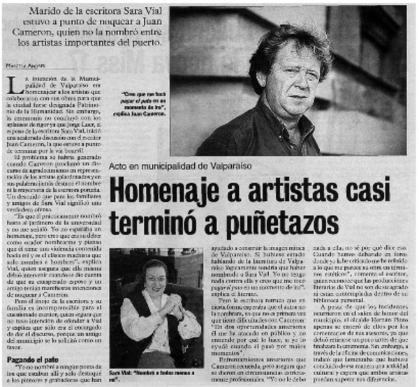 Homenaje a artistas casi terminó a puñetazos