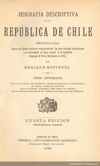 Jeografía descriptiva de la República de Chile : arreglada según las últimas divisiones administrativas, las más recientes esploraciones i en conformidad al censo jeneral de la República levantado el 28 de noviembre de 1895