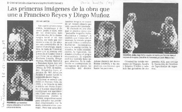 Las primeras imágenes de la obra que une a Francisco Reyes y Diego Muñoz