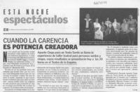 Cuando la carencia es potencia creadora  [artículo] C. G. M.