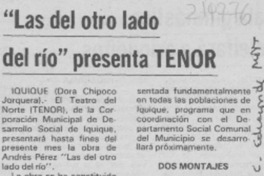 "Las del otro lado del río" presenta TENOR