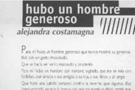 Hubo un hombre generoso  [artículo] Alejandra Costamagna.