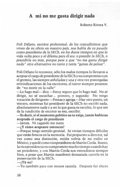 A mi no me gusta dirigir nada