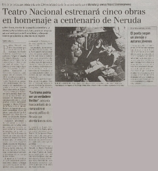 Teatro Nacional estrenará cinco obras en homenaje a centenario de Neruda