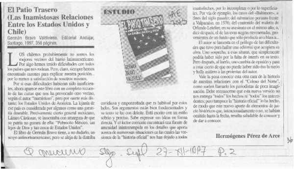 El patio trasero (Las inamistosas relaciones entre los Estados Unidos y Chile)  [artículo] Hermógenes Pérez de Arce.