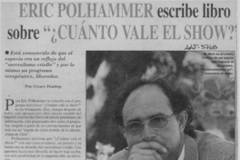 Eric Pohlhammer escribe libro sobre "Cuánto vale el show?'  [artículo] Grace Dunlop.