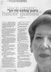 Graciela Romero, "Yo no estoy para hacer guisos"  [artículo] Angel Carcavilla.