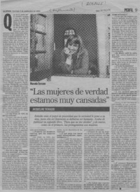 "Las mujeres de verdad estamos muy cansadas"  [artículo] Jacqueline Tichauer.