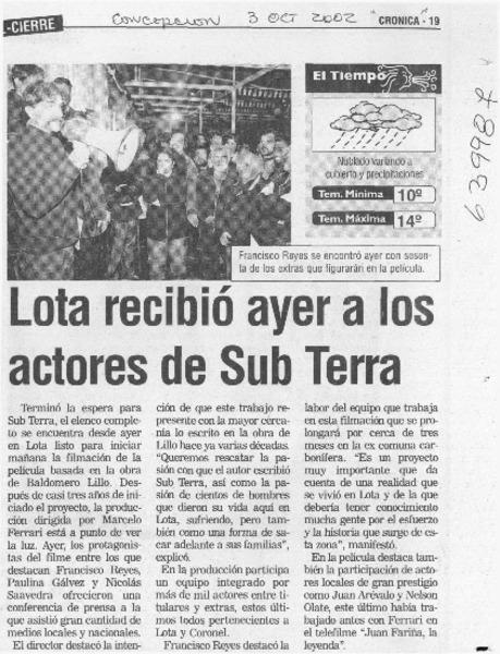 Lota recibió ayer a los actores de Sub Terra  [artículo]