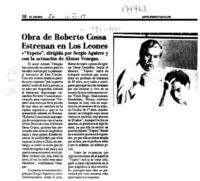 Obra de Roberto Cossa estrenan en Los Leones  [artículo].