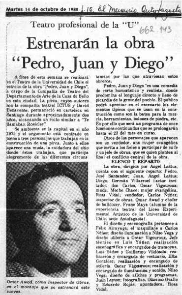 Estrenarán la obra "Pedro, Juan y Diego".  [artículo]