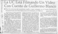 La UC está filmando un video con cuento de Guillermo Blanco  [artículo].