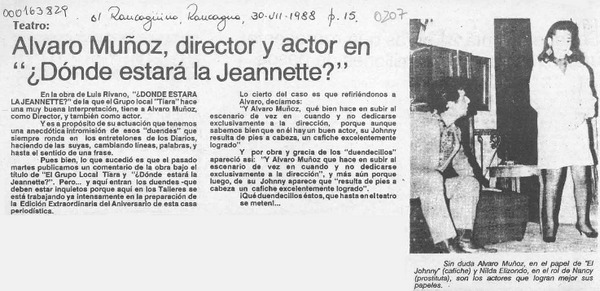 Alvaro Muñoz, director y actor en "Dónde estará la Jeanette?"  [artículo].