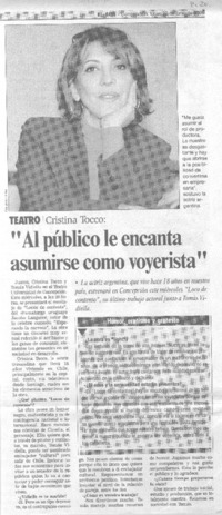 "Al público le encanta asumirse como voyerista".