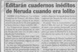 Editarán cuadernos inéditos de Neruda cuando era lolito