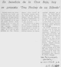 En beneficio de la Cruz Roja, hoy se presenta "Tres noches de un sábado".