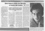Una Nueva visión de Neruda a través del teatro