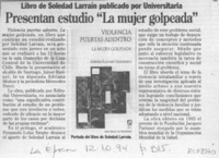 Presentan estudio "La mujer golpeada"  [artículo].