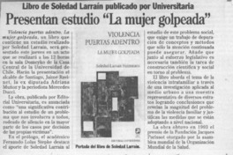 Presentan estudio "La mujer golpeada"  [artículo].