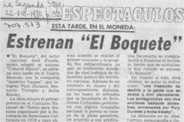 Estrenan "El Boquete".