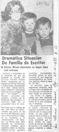 Dramática situación de familia de escritor.